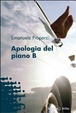 Cover of Apologia del piano B