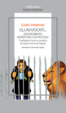 Cover of Gli avvocati... dovrebbero arrestarli da piccoli!