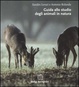 Cover of Guida allo studio degli animali in natura