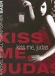 Cover of Kiss Me, Judas