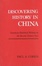 Cover of Discovering History in China