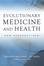 Cover of Evolutionary Medicine and Health