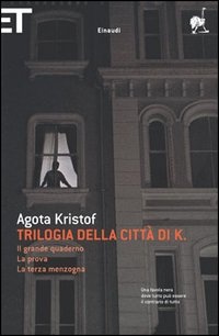 Più riguardo a Trilogia della città di K.