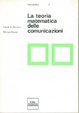 Cover of La teoria matematica delle comunicazioni
