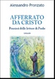 Cover of Afferrati da Cristo