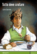 Cover of Tutto deve crollare