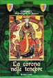 Cover of La corona nelle tenebre