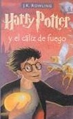 Harry Potter Y El Caliz De Fuego (Serie Harry Potter)