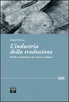 Cover of L'industria della traduzione