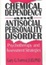 Cover of Chemical Dependency and Antisocial Personality Disorder