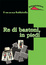 More about Re di bastoni, in piedi