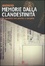 Cover of Memorie dalla clandestinit&agrave;