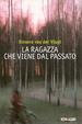Cover of La ragazza che viene dal passato