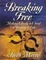 Cover of "Breaking Free"