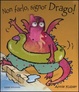 Cover of Non farlo, signor Drago!