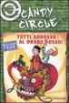 Cover of Tutti addosso al drago rosso! Candy Circle
