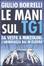 Cover of Le mani sul TG1