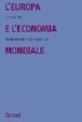 Cover of L'Europa e l'economia mondiale