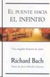 Cover of El Puente Hacia El Infinito/the Bridge Across Forever
