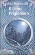 Cover of Il libro prigioniero