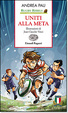 Cover of Uniti alla meta
