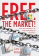 Cover of Free the Market!