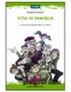 Cover of Vita in famiglia