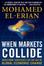 Cover of "When Markets Collide"