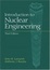 Cover of "Introduction to Nuclear Engineering"