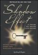 Cover of The shadow effect. Il potere del nostro lato oscuro