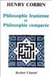 Cover of Philosophie iranienne et philosophie comparée
