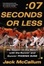 Cover of "Seven Seconds or Less"