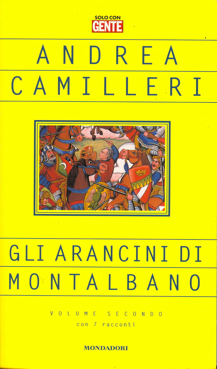 Gli arancini di Montalbano vol. II Andrea Camilleri 2 recensioni Arnoldo Mondadori