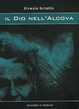 Cover of Il Dio nell'Alcova
