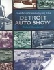 Cover of The First Century of the Detroit Auto Show