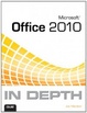 Cover of Microsoft Office 2010 in Depth