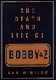 Cover of The Death and Life of Bobby Z