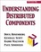 Cover of Understanding Distributed Components