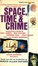 Cover of Space, Time & Crime