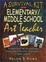 Cover of "A Survival Kit for the Elementary/Middle School Art Teacher (J-B Ed"