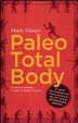 Cover of Paleo Total Body. 21 giorni per riprogrammare il tuo corpo e la tua vita con i principi dell'alimentazione paleolitica