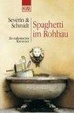 Cover of Spaghetti im Rohbau. Ein italienisches Abenteuer.
