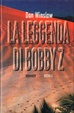 Cover of La leggenda di Bobby Z