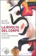 Cover of La rivolta del corpo
