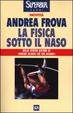 Cover of La fisica sotto il naso