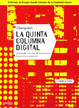 Cover of La quinta columna digital
