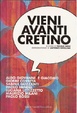 Cover of Vieni avanti cretino