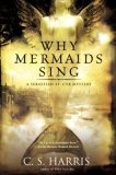 Why Mermaids Sing : A Sebastian St. Cyr Mystery (Sebastian St. Cyr Mysteries)