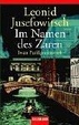 Cover of Im Namen des Zaren. Iwan Putilin ermittelt.