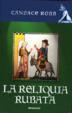 Cover of La reliquia rubata